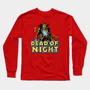 Dead of Night Long Sleeve T-Shirt